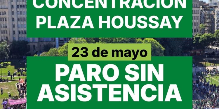 DOCENTES Y NODOCENTES DE LA UBA CONCENTRAN EL JUEVES 22 EN PLAZA HOUSSAY Y ANUNCIAN UN PARO PARA EL VIERNES 23